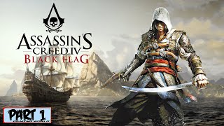 Ins Creed 4 Black Flag Walkthrough Gameplay - Part 1