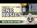 CNC Basics - What You Need To Get Started