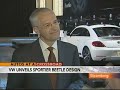 Browning Says Redesigned Beetle Fundamental to VW Brand