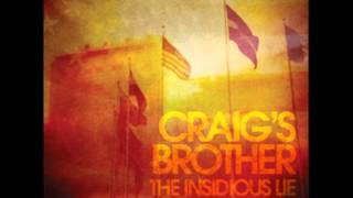 Watch Craigs Brother Closure video
