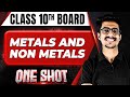 METALS AND NON METALS in 1 Shot FULL CHAPTER COVERAGE (Concept+PYQs) || Class 10th Boards