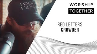 Red Letters Crowder New Song Cafe Red Letters Crowder New Song Cafe