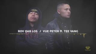 Vue Peter - Rov Qab Los ft. Tee Vang (Lyric Version)