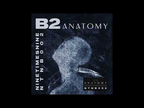 B2 - Anatomy [NTNB002]