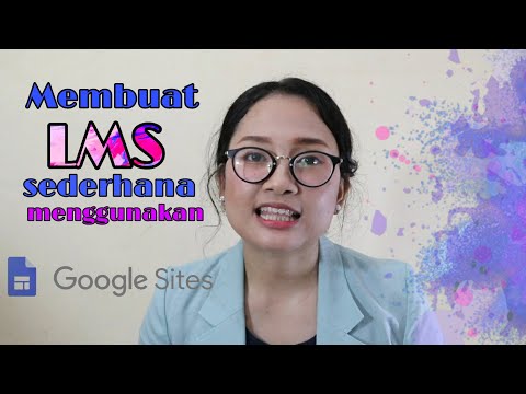 #Tutorial - Membuat LMS Sederhana Menggunakan Google Site | Pembelajaran Jarak Jauh