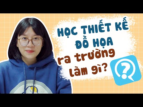 Học Thiết Kế Đồ Họa Ra Trường Làm Gì? | Cẩm Nang Tuyển Dụng