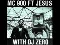 MC 900ft Jesus Too Bad