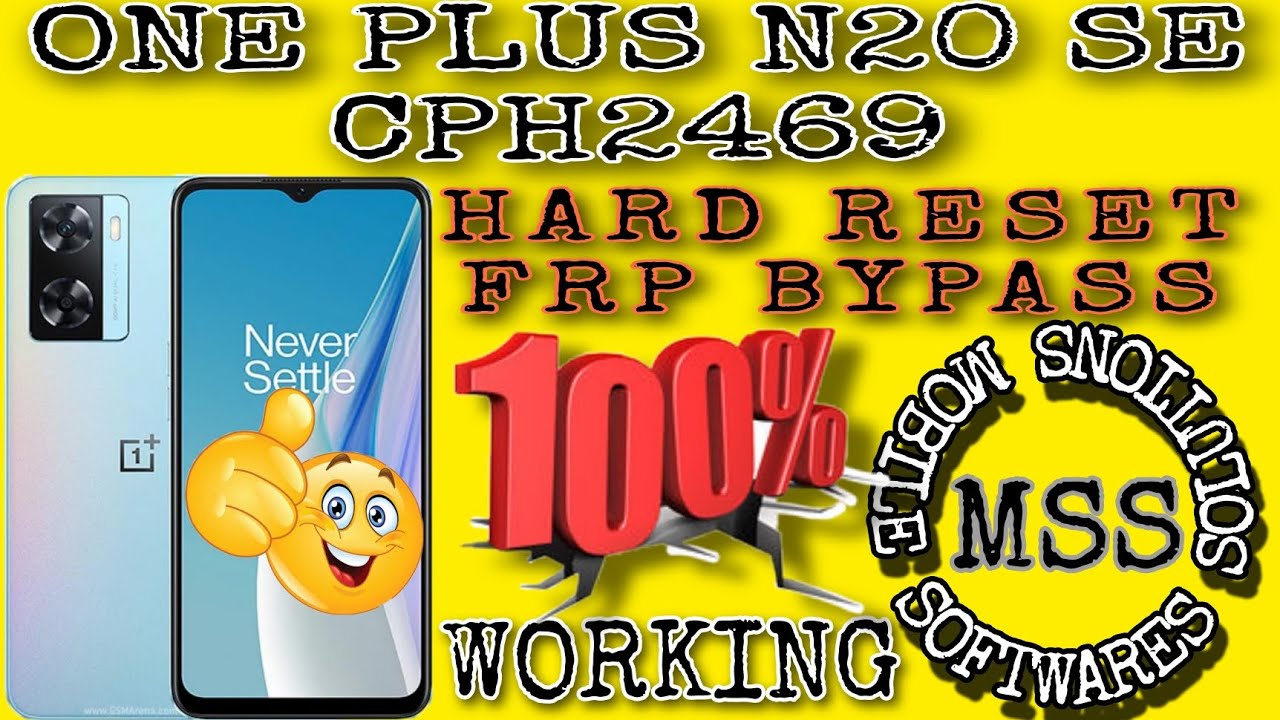 One Plus | N20 SE | CPH2469 | Hard Reset | Frp Bypass | One Plus | N20 SE | CPH2469 | Hard Reset | Frp Bypass |