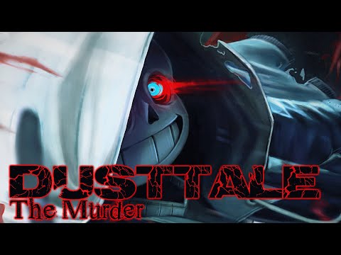 DUSTTALE The Murder (ReveX Remix) ORIGINAL VIDEO [Read the damn description]