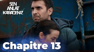 Sen Anlat Karadeniz Chapitre 13