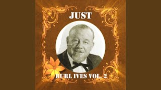 Watch Burl Ives The Most Wonderful Day Of The Year video
