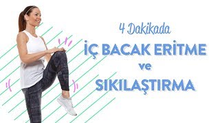 İç Bacak Eritme & Sıkılaştırma