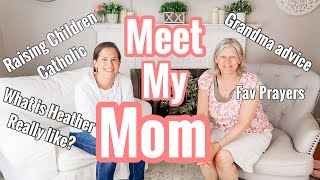 MEET MY MOM! Q&A Latin Mass, Raising Catholic children, Heather as a child, Thoughts on YouTube ...