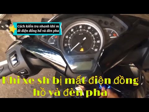 Cách kiểm tra nhanh khi xe SH bị mất đèn đồng hồ và đèn pha