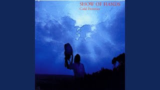 Watch Show Of Hands Dont Look Now video