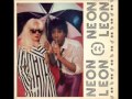 Neon Leon - Rock N Roll Is Alive (Original Vinyl-EP-Version)
