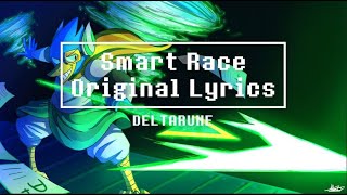 Smart Race With Lyrics - Deltarune (Genocide)
