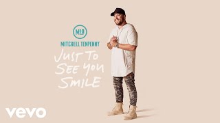 Watch Mitchell Tenpenny Just To See You Smile video