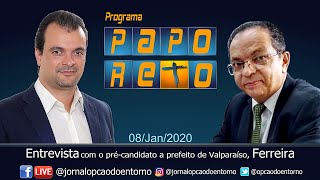 Programa PAPO RETO entrevista o vereador Ferreira, pré-candidato a prefeito de Valparaíso de Goiás