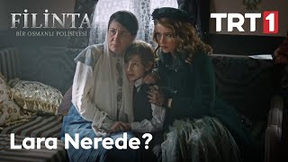 Lara Nerede? - Filinta 7. Bölüm