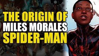 The Origin of Miles Morales Spider-Man (Ultimate Spider-Man)