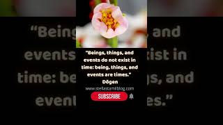 Quotes | Dogen | ஸ்டெல்லாஇசக்கிராஜ் | Stella Esakkiraj