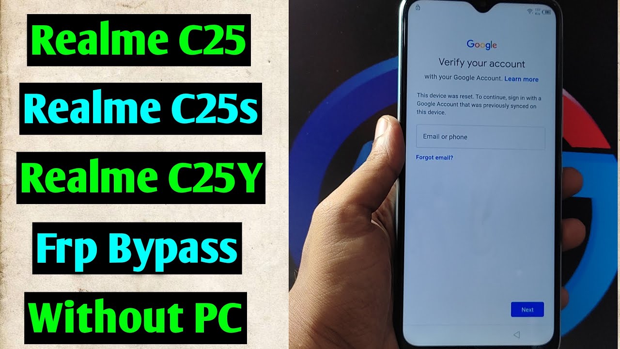 Realme C25/C25s/C25Y Frp Bypass/Forget Google Account Realme C25/C25s/C25Y Frp Bypass/Forget Google Account