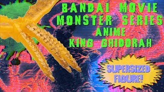 Bandai Movie Monster Series: Anime King Ghidorah (Figure Review)