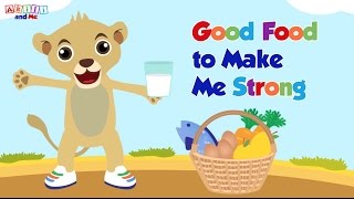 Good Food to Make Me Strong | Read Aloud Storybook + Songs and More from Akili and Me