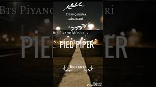 Yeni Video Yayında. Bts Ders Çalışma Müzikleri. Pi̇ed Pi̇per Full