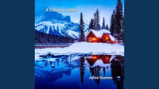 Watch Alfred Shaheen A Country Lullaby video