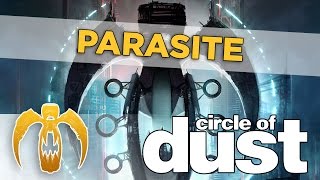 Watch Circle Of Dust Parasite video