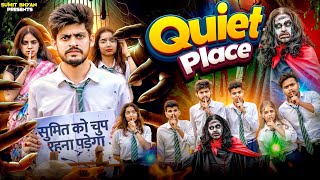 Quiet Place Sumit Bhyan
