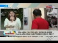 BT: Manny Pacquiao, sumailalim sa ikatlong surprised drug test