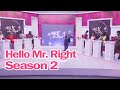 Hello Mr.Right Kenya S2 EP 1-1💕 Dating Reality Show