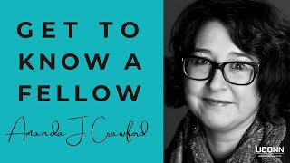 Get to Know a Fellow: Amanda J. Crawford