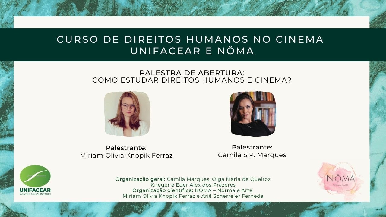 Curso Direitos Humanos no Cinema Unifacear e NÔMA| Direitos Humanos e Cinema? Miriam e Camila