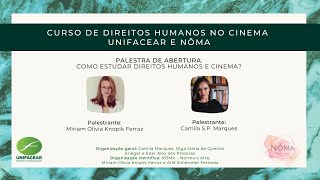 Curso Direitos Humanos no Cinema Unifacear e NÔMA| Direitos Humanos e Cinema? Miriam e Camila