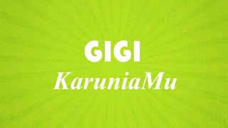 Watch Gigi KaruniaMu video