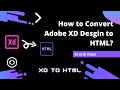 Adobe XD to HTML 🤔