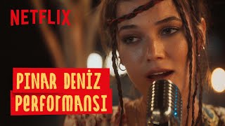 Dünyadan Uzak - Pınar Deniz | Aşkın Kıyameti | Netflix