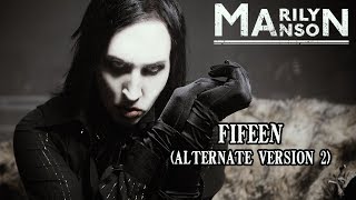 Watch Marilyn Manson Fifteen video
