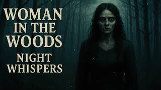 Woman In The Woods Nightwhispers