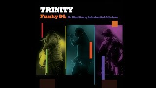 Watch Funky Dl Trinity video
