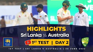 Day 2 Highlights | 1st Test, Sri Lanka vs Australia 2022