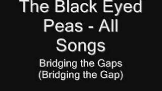 Watch Black Eyed Peas Bridging The Gaps video