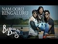 Nam Ooru Bengaluru - Bangalore Days Video Song | Dulquer Salman | Nazriya Nazim | Nivin Pauly