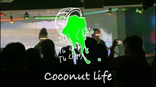 투차피 (Tu Choppy) Showcase - 8.Coconut Life (Jan 26, 2020)