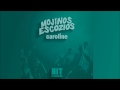 Mojinos Escozíos - Caroline (Hit)