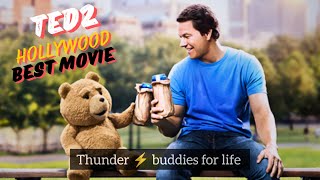 Ted 2 Funny Part 1 New Hollywood Full Hd Movie Thunder Buddies For Life